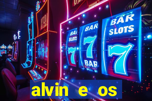 alvin e os esquilos 3 rede canais